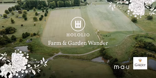 Hololio Estate Walkfest Farm and Garden Wander