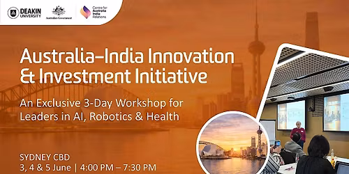 Australia-India Innovation & Investment Initiative (Sydney)