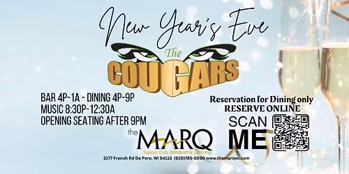 New Years Eve w The Cougars at The Marq!