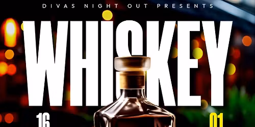 LADIES Let's Get Crafty - Create Your Own Whiskey!