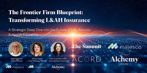 The Frontier Firm Blueprint: Transforming L&AH Insurance