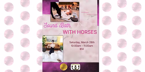 Sound Bath with Horses