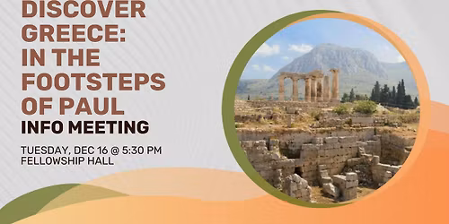 Discover Greece: In the Footsteps of Paul Info Meeting