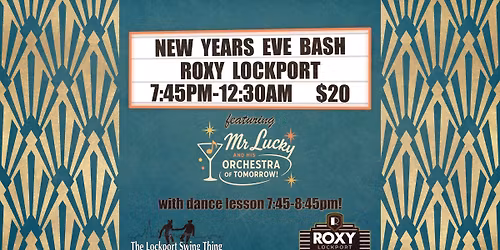 NYE Bash at ROXY Lockport!