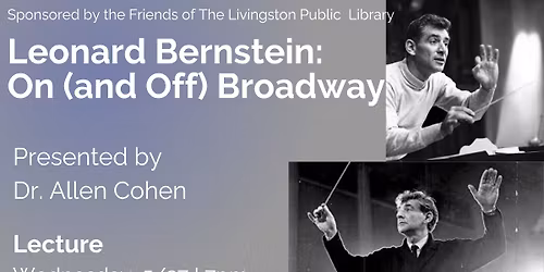 Leonard Bernstein: On (and Off) Broadway