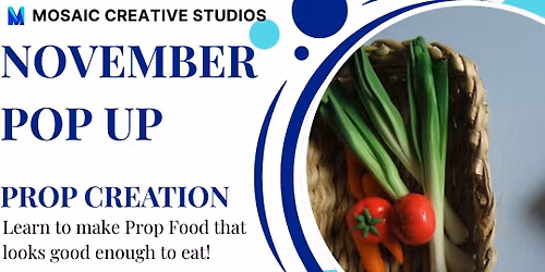 Food Prop Making Pop Up Class