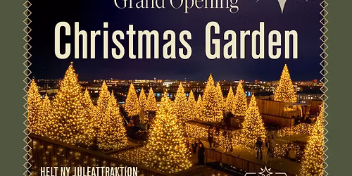 Salling Christmas Garden | GRAND OPENING