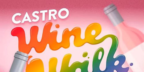 Castro Wine Walk Fall Edition