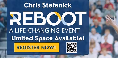 REBOOT: A Life Changing Event with Chris Stefanik
