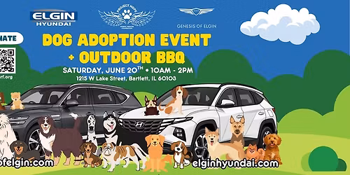 Elgin Hyundai + Genesis of Elgin + Project Hope Dog Adoption Event & Outdoor BBQ