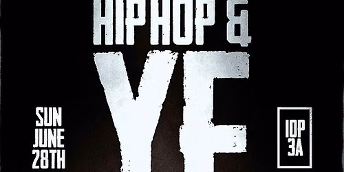 Hip Hop & Ye: A dj curated event .