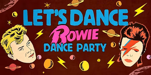 LET'S DANCE (BOWIE DANCE PARTY)