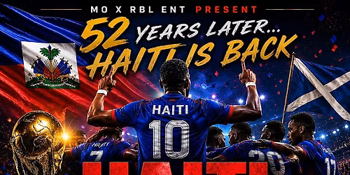 Haitian World Cup Watch Party ( Haiti Vs Scotland )