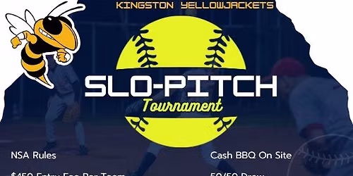 Kingston YellowJackets SLO-PITCH Tournament