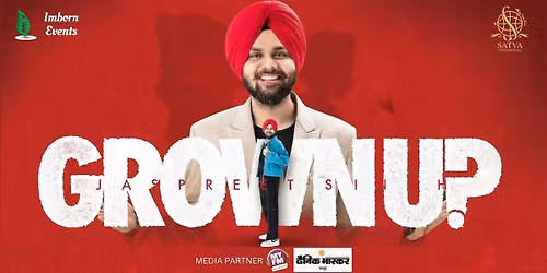 Grown-Up Standup Comedy Show by Jaspreet Singh