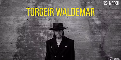 TORGEIR WALDEMAR \/\/ Bastard Bar