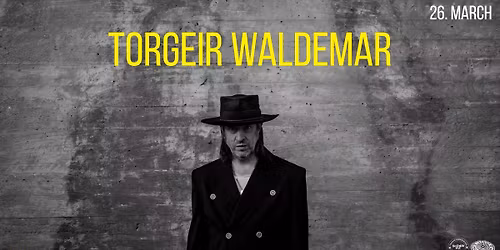 TORGEIR WALDEMAR \/\/ Bastard Bar