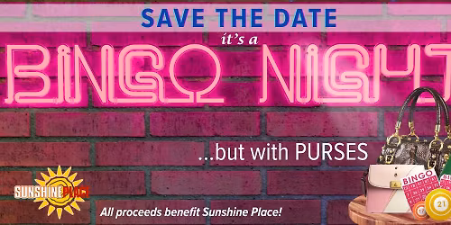 Purse Bingo to Benefit Sunshine Place