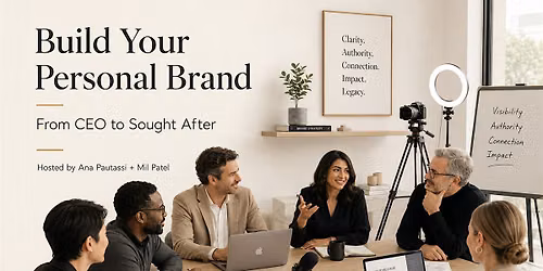 Build Your Personal Brand: From CEO to Sought After