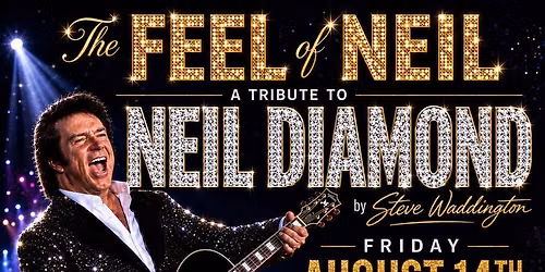 Neil Diamond Tribute - Featuring Steve Waddington - Harvelle's Long Beach