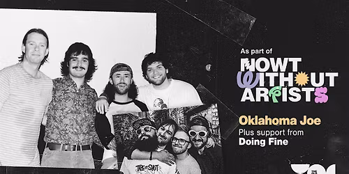 Nowt Without Artists: Oklahoma Joe & Doing Fine