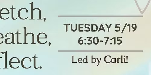Free Community: Stretch, Breathe & Reflect