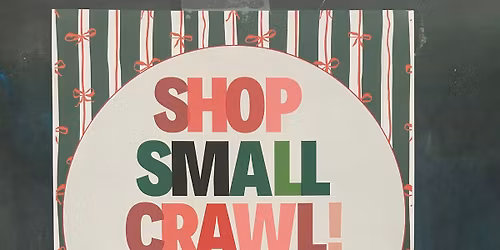 Shop small crawl