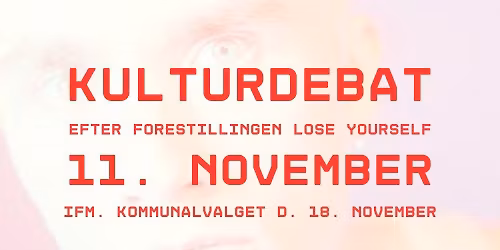 GRATIS KULTURDEBAT OP TIL KOMMUNALVALGET