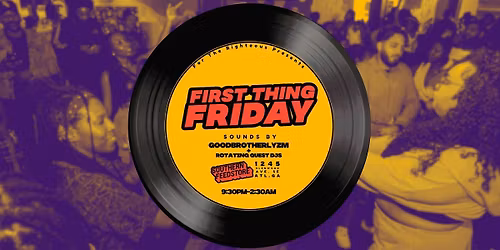 FIRST THING FRIDAY!! ATL'S PREMIERE FIRST FRIDAY CELEBRATION !!