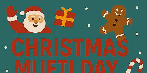 \ud83c\udf84Christmas Mufti Day! \ud83c\udf84