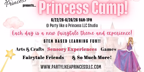 Princess Camp!