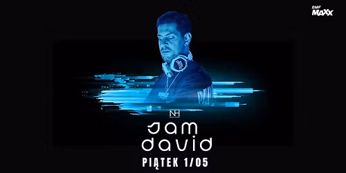 SAM DAVID \/ Lista FB wst\u0119p wolny do 23.00