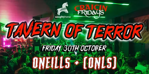 Craicin Fridays: Halloween TAVERN OF TERROR \ud83e\ude78\ud83c\udfda\ufe0f 