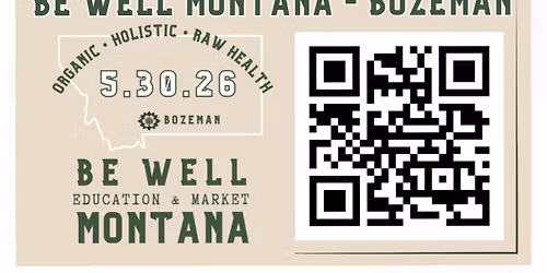 Bozeman Wellness expo by Be Well Montana 