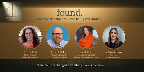 FOUND. For Experts Who Are Done Being Overlooked.