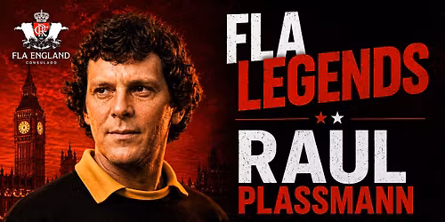 FLA LEGENDS - RAUL PLASSMANN