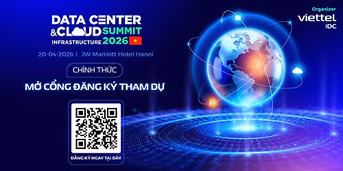 \ud83d\ude80DCCI SUMMIT 2026 H\u00c0 N\u1ed8I - H\u1ed8I NGH\u1eca TH\u01af\u1edcNG NI\u00caN V\u1ec0 DATA CENTER & CLOUD L\u1edaN NH\u1ea4T N\u0102M!