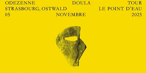 COMPLET \/\/ ODEZENNE + Gaelle Joly- Le Point d'Eau - Strasbourg\/Ostwald