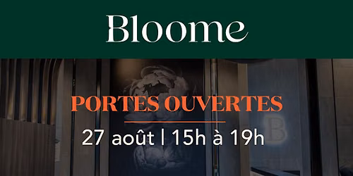 PORTES OUVERTES | OPEN HOUSE | BLOOME APPARTEMENTS