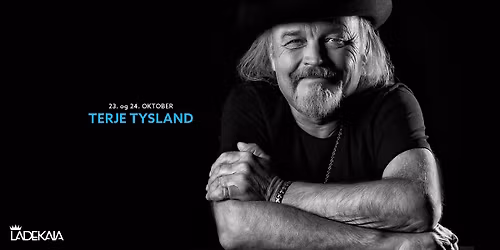 Utsolgt: 23. og 24. okt: Terje Tysland p\u00e5 Ladekaia