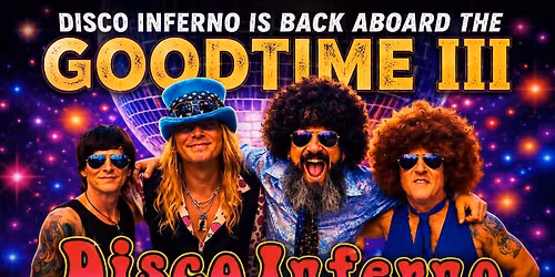 DISCO INFERNO LIVE ON GOODTIME III