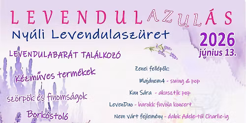 LEVENDULazul\u00c1S '26 - Levendulabar\u00e1t tal\u00e1lkoz\u00f3