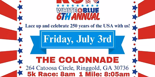 Run, White, and Blue 5k &amp; 1 Mile Fun Run