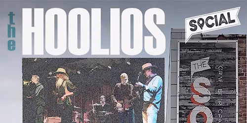 The HOOLIOS @ the Social Kitchen & Bar