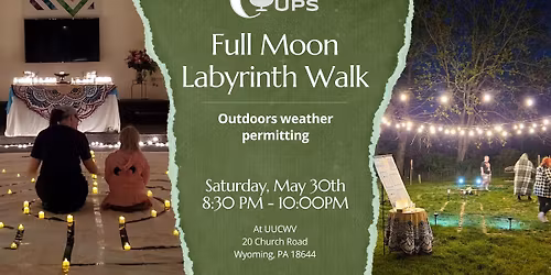 May Full Moon Labyrinth Walk & Drum Circle