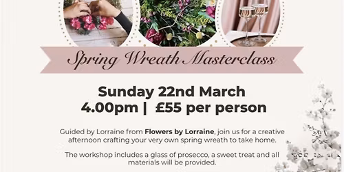 \ud83c\udf38 Spring Wreath Masterclass \ud83c\udf38