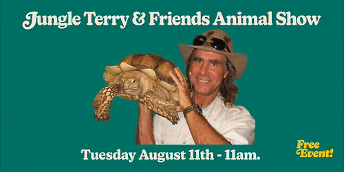Jungle Terry & Friends Animal Show (Free Event)