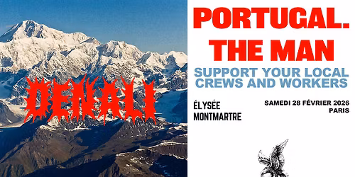 PORTUGAL. THE MAN | \u00c9lys\u00e9e Montmartre, Paris - 28 f\u00e9vrier 2026