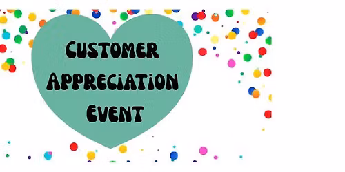 Customer Appreciation Small Business Weekend Event