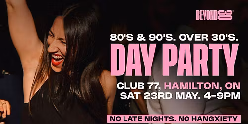 80s &amp; 90s Over 30s Daytime Clubbing - Hamilton\ud83d\udd7a\ud83c\udffd